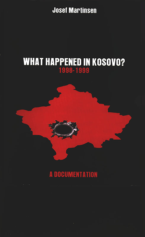 What happened in Kosovo? 1998-1999. A documentation