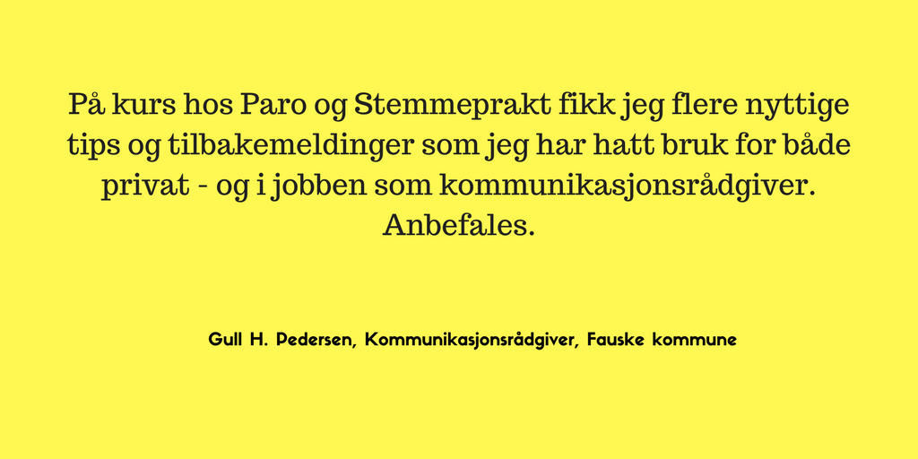 Kundeuttalelse Gull Pedersen, Kommunikasjonsrådgiver