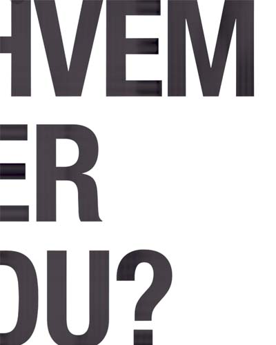 Hvem er du?