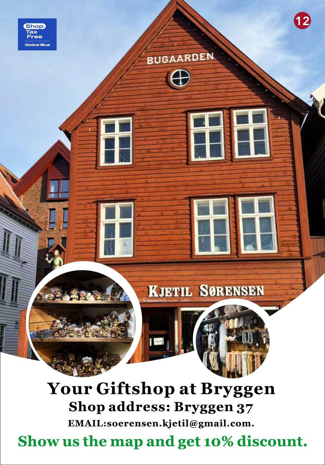 Bugaarden – Kjetil Sørensen gift shop at Bryggen 37. Show map for 10% discount. Number 12 on the Bergen map.
