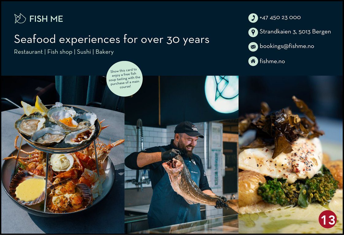 Fish Me Bergen – seafood restaurant, fish shop, sushi and bakery. 30+ years experience. Number 13, Strandkaien 3, Bergen.