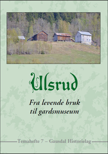 Temahefte nr. 7  Ulsrud, fra levende bruk til gardsmuseum lagt ut for salg