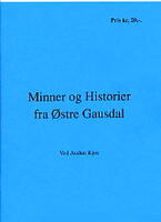 Minner og Historier fra Østre Gausdal