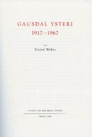 Gausdal Ysteri 1917 - 1967