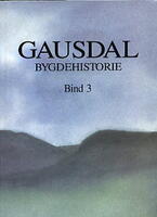 Gausdal Bygdehistorie bind 3