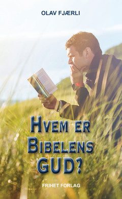 Hvem er Bibelens Gud?