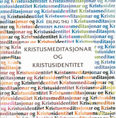 Kristusmeditasjonar og Kristusidentitet