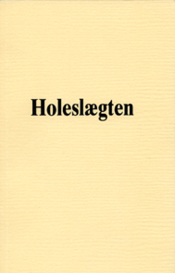 Holeslægten (Faksimileutgave)