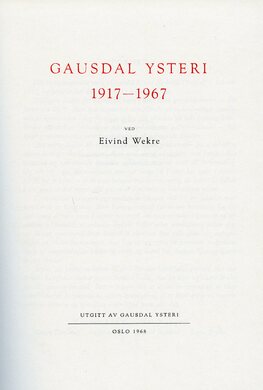 Gausdal Ysteri 1917 - 1967