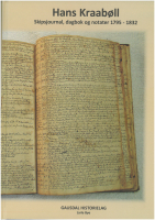Hans Kraabøll - Skipsjournal, dagbok og notater 1795 - 1832.