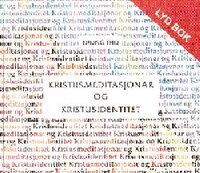 LYDBOK: Kristusmeditasjonar