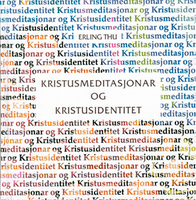 Kristusmeditasjonar og Kristusidentitet